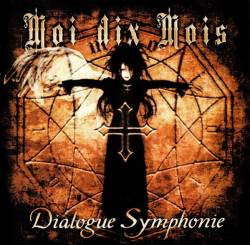 Moi Dix Mois : Dialogue Symphonie